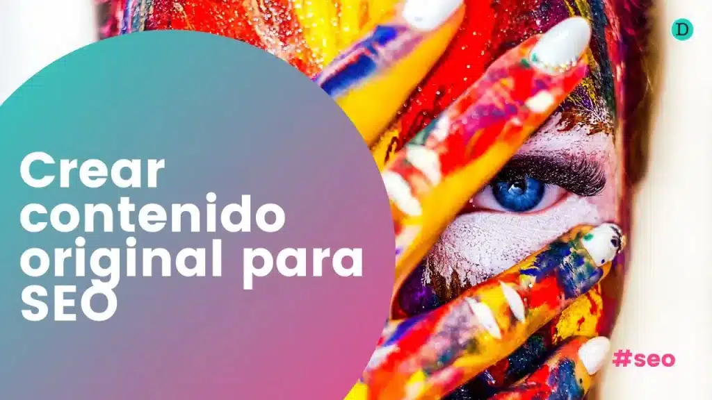 Cómo crear contenido original para SEO